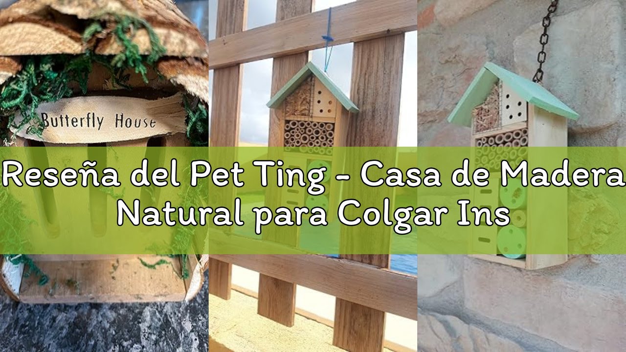 Reseña del Pet Ting - Casa de Madera Natural para Colgar Insectos y Abejas, decoración de jardín