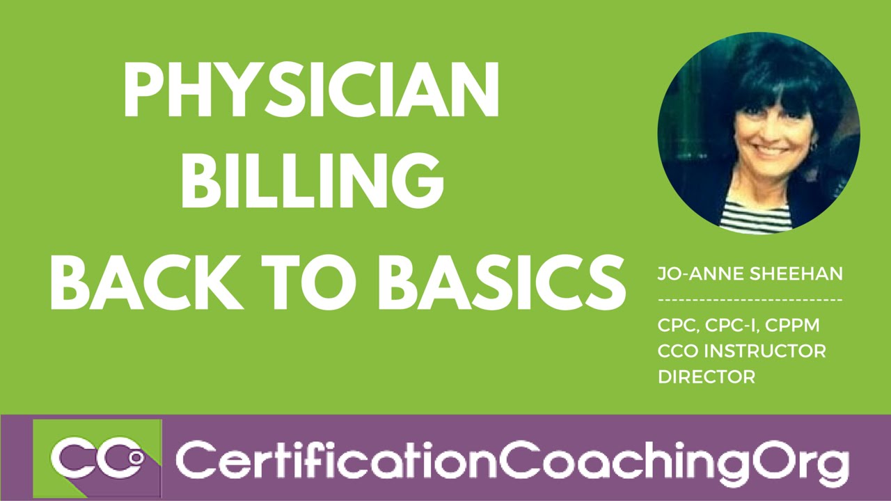Back to Basics Physician Billing  — The Very First Step