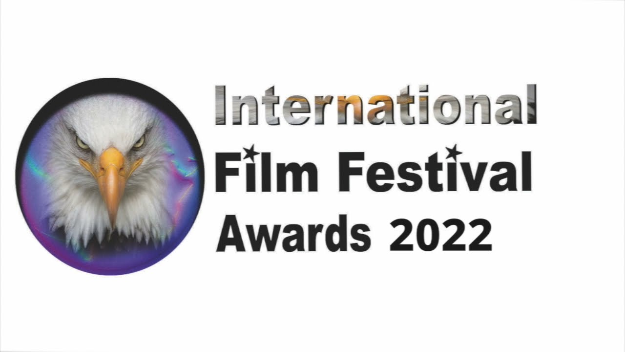 2022 International Film Festival Awards