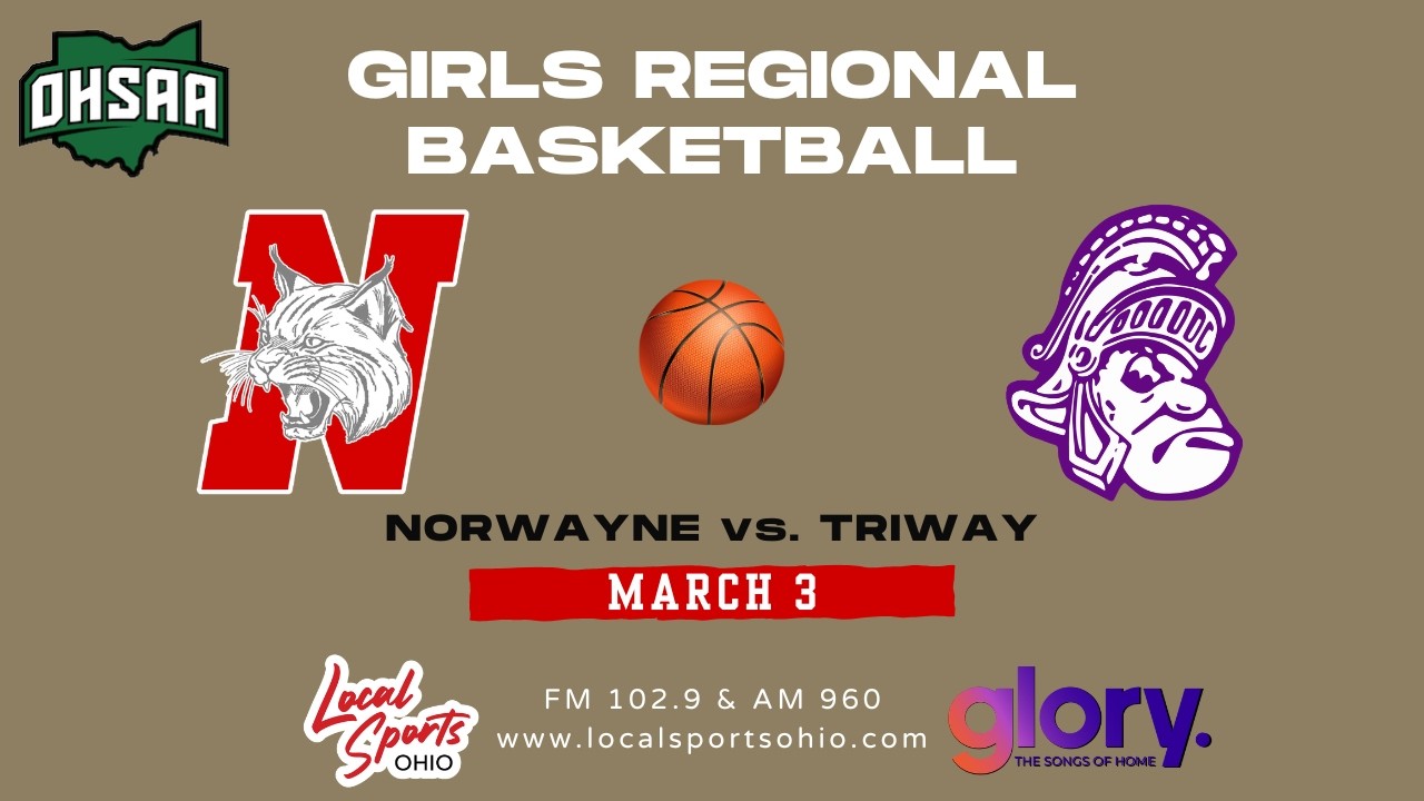 Local Sports Ohio Presents: High School Girls Basketball - Norwayne vs. Triway  3/3/26
