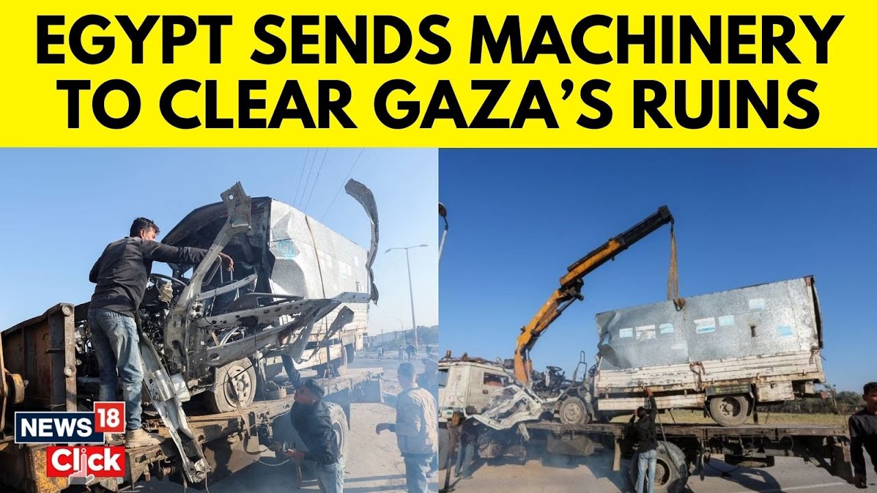 Gaza News | Heavy Machinery From Egypt Reaches Gaza | Gaza War | Egypt Gaza Relations | N18G