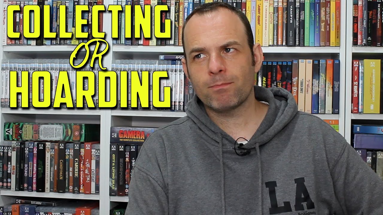 Collecting or Hoarding | Collectors | Physical Media | Collecting 2.0 |