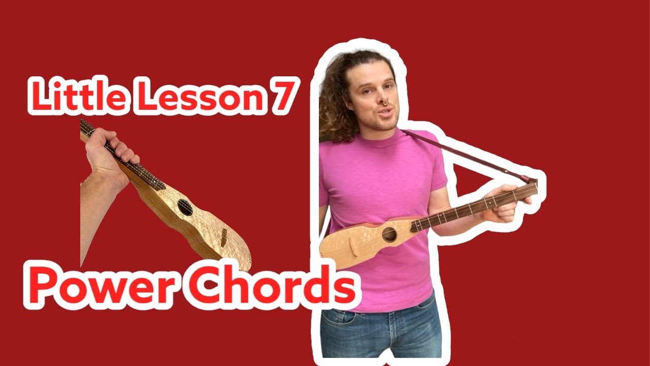 Little Lesson 7 - Power Chords for Lute Dulcimer