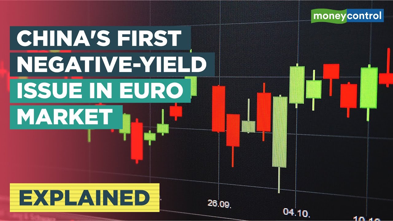 Why China's Negative-Yield Bonds Attracted Investors | Explained