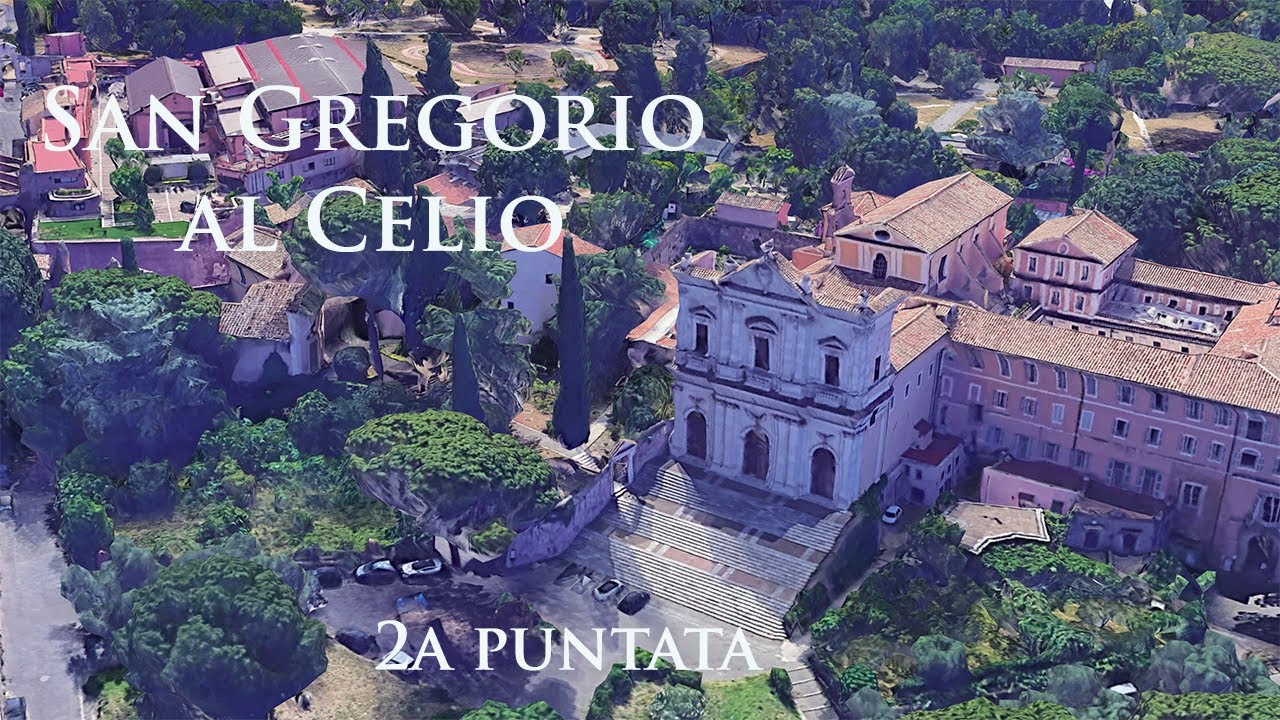 San Gregorio  al Celio 2a puntata
