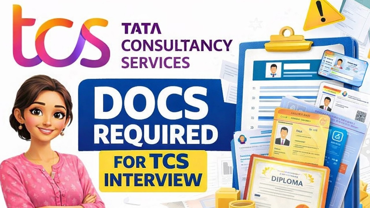 Documents Required for TCS Interview | TCS Interview Documents You Must Carry | TCS NQT 2026