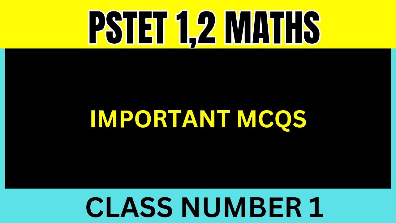 PSTET PAPER 1 MATHS IMPORTANT MCQs Day 1