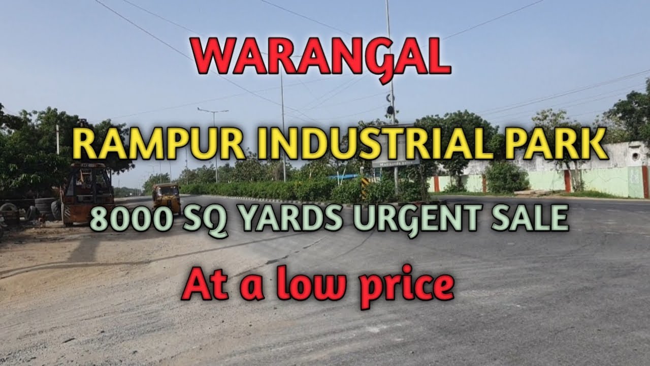 LAND  FOR SALE  // INDUSTRIAL PARK  // RAMPUR  // HANAMKONDA