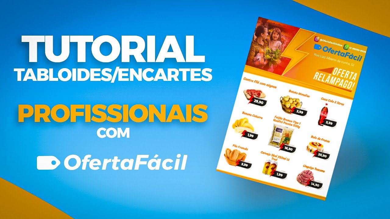 CRIANDO TABLOIDES / ENCARTES PROFISSIONAIS DE OFERTAS -  com OFERTAFÁCIL / ENCARTEFÁCIL