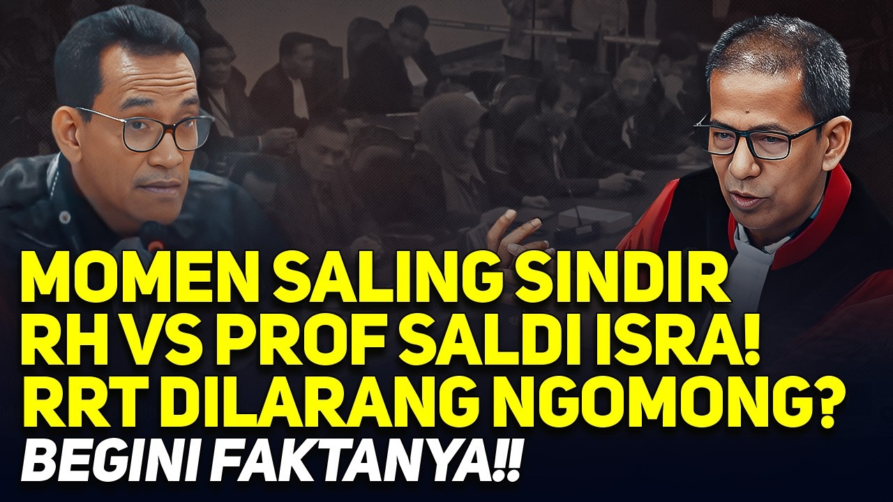 MOMEN SALING SINDIR RH VS PROF SALDI ISRA! RRT DILARANG NGOMONG? BEGINI FAKTANYA!!
