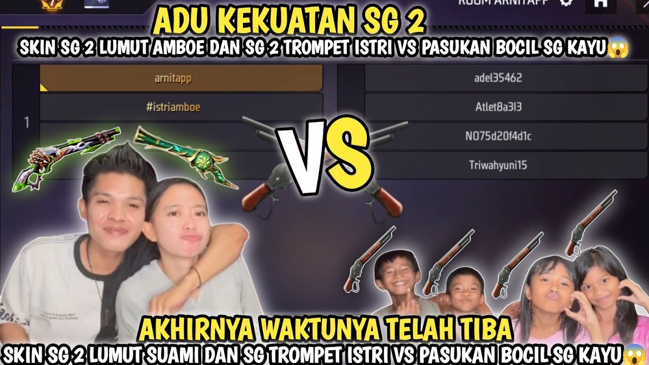 ADU KEKUATAN!! SKIN SG 2 LUMUT AMBOE DAN SG TROMPET ISTRI BERSATU MELAWAN PASUKAN BOCIL SG KAYU😱