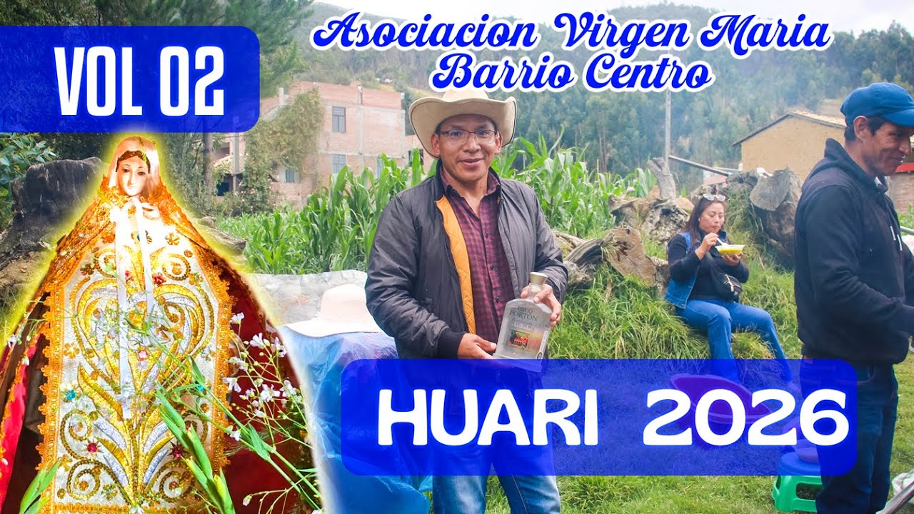 HUARI 2026 - Vol. 02 // Asociación Virgen María | BARRIO CENTRO