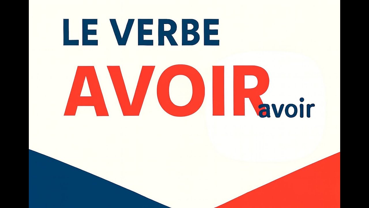emploi de verbe avoir