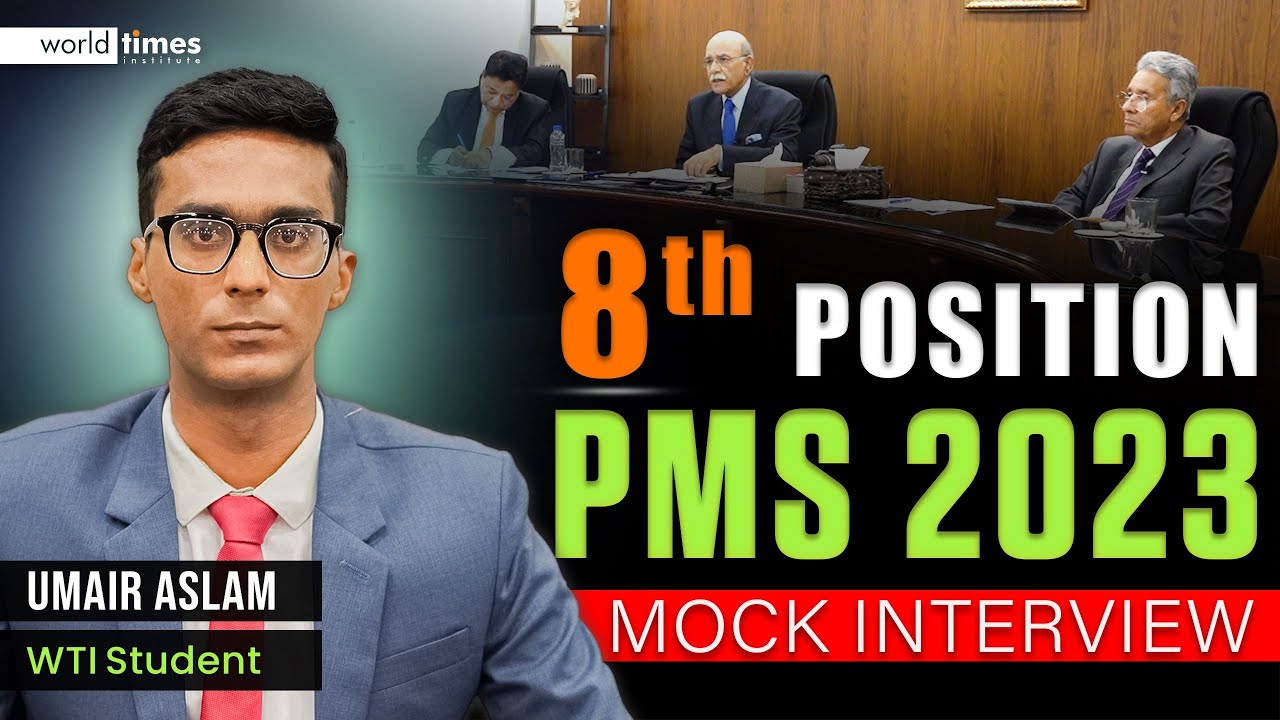 PMS 2023 Topper Mock Interview | Umair Aslam (8th Position) | World Times Institute