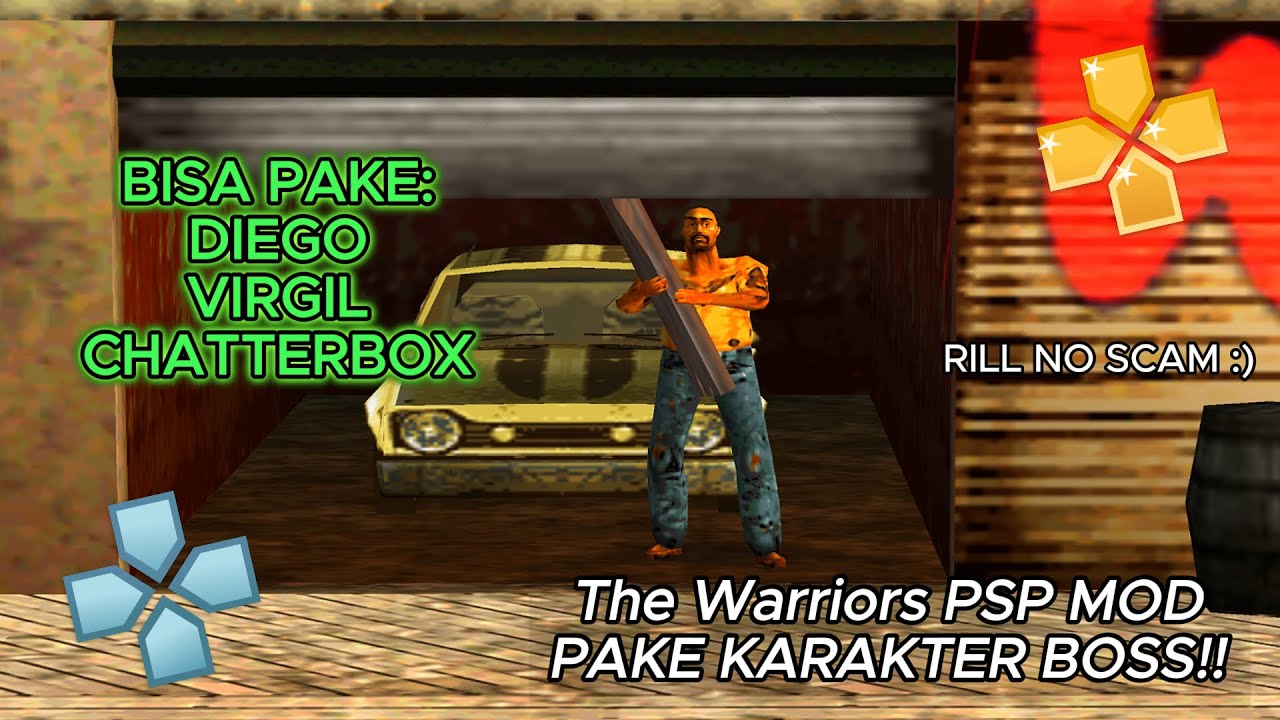 Pake Karakter Boss di The Warriors versi PSP! The Warriors MODS PPSSPP Indonesia