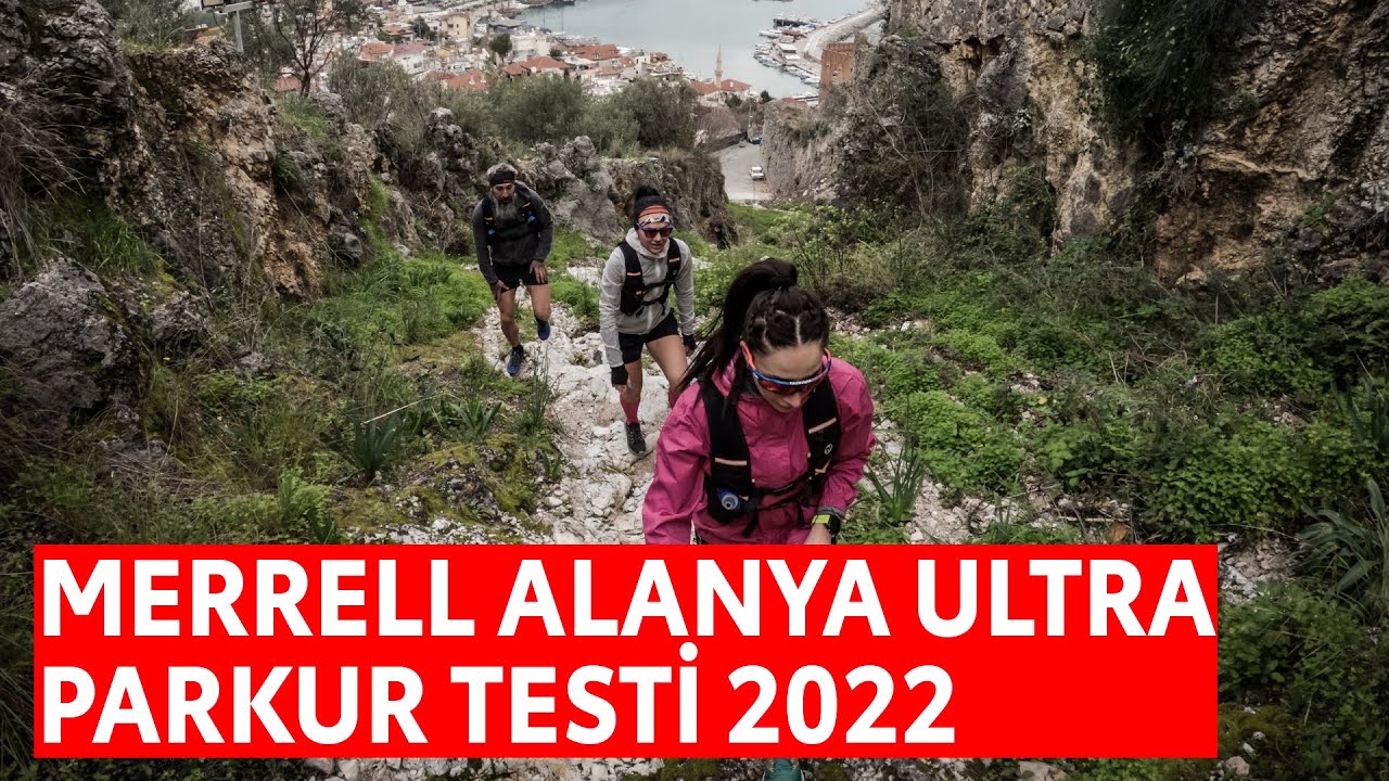 Merrell Alanya Ultra yaklaşıyor. Hangi Parkurdasın?