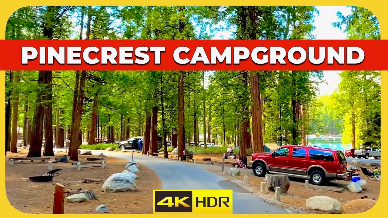 Pinecrest Lake Campground Drive Through, Trailer Camping in Loops A, B, C, D, E  NEAR YOSEMITE! 😎