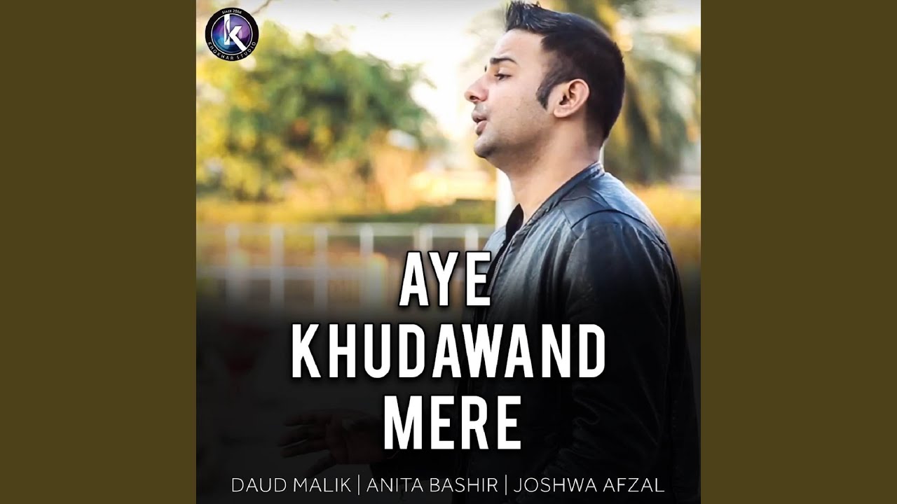 Aye Khudawand Mere