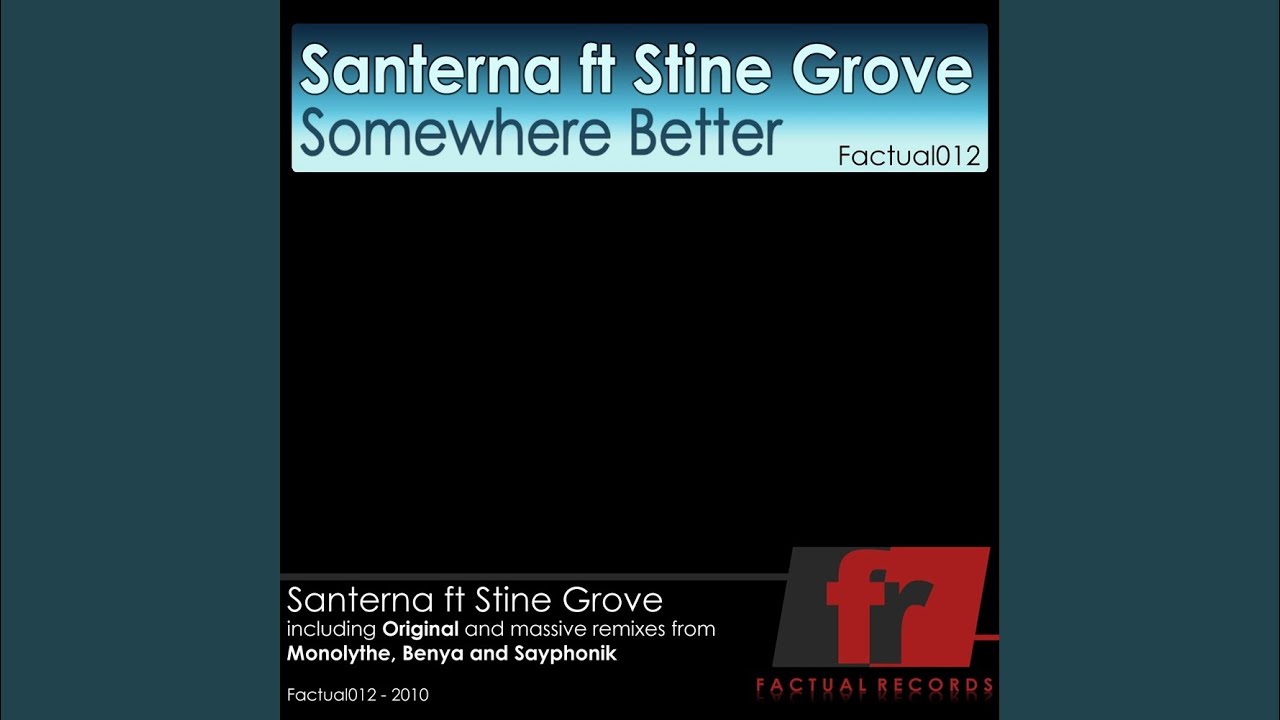 Somewhere Better (Original Mix)