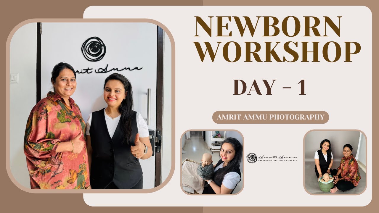 Newborn Photography Workshop | Best Newborn Photography Tips For Beginners | Amrit Ammu Photography