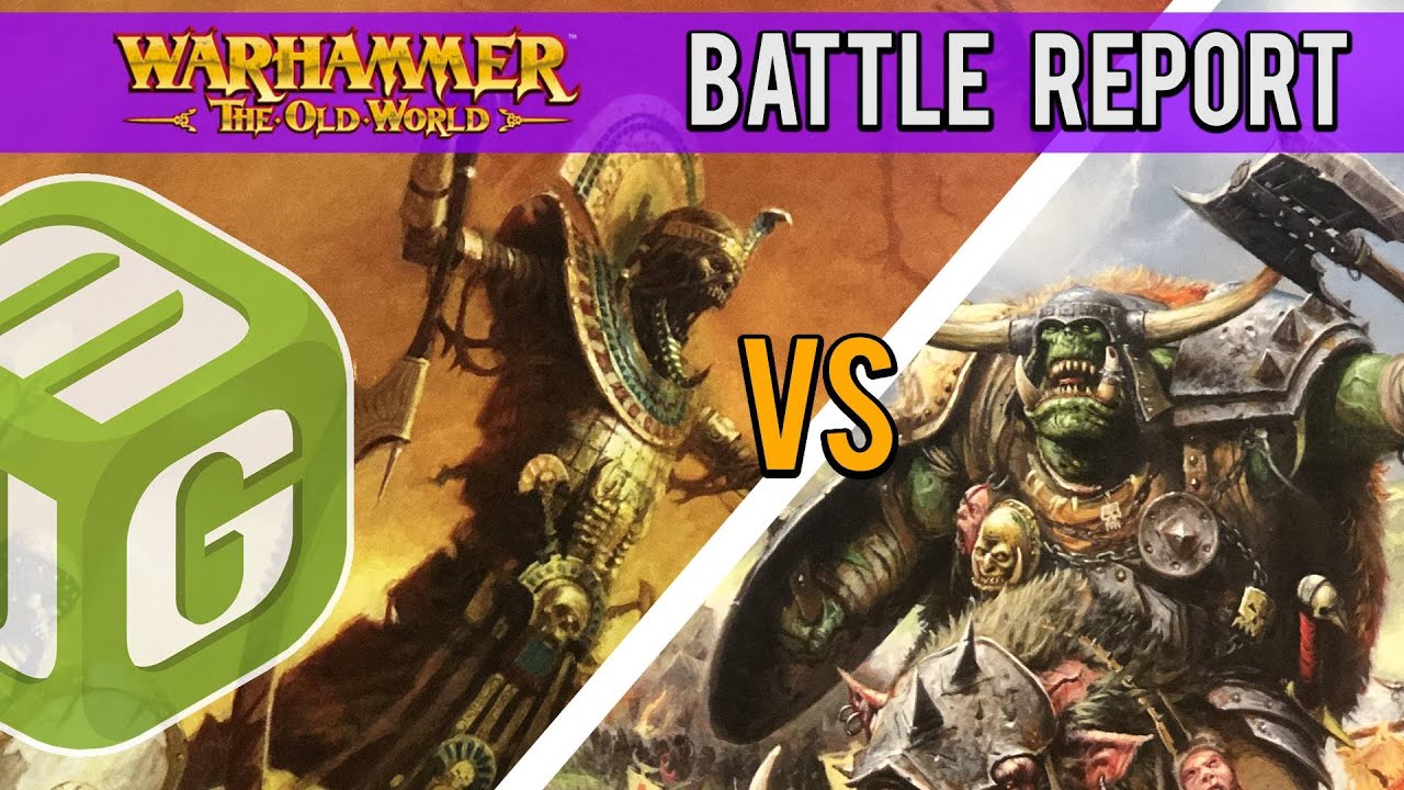 Tomb Kings vs Orcs and Goblins Warhammer The Old World Battle Report Ep 22