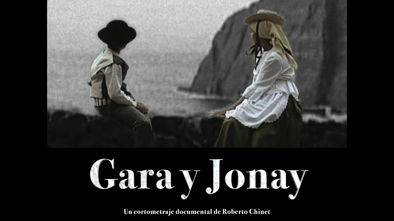 GARA Y JONAY (Cortometraje documental)