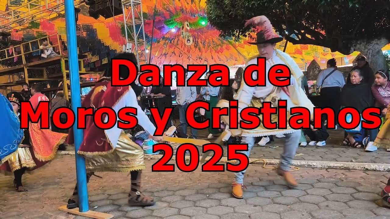 🔴FERIA SANTIAGO APOSTOL ⚜2025🔴DANZA DE MOROS Y CRISTIANOS