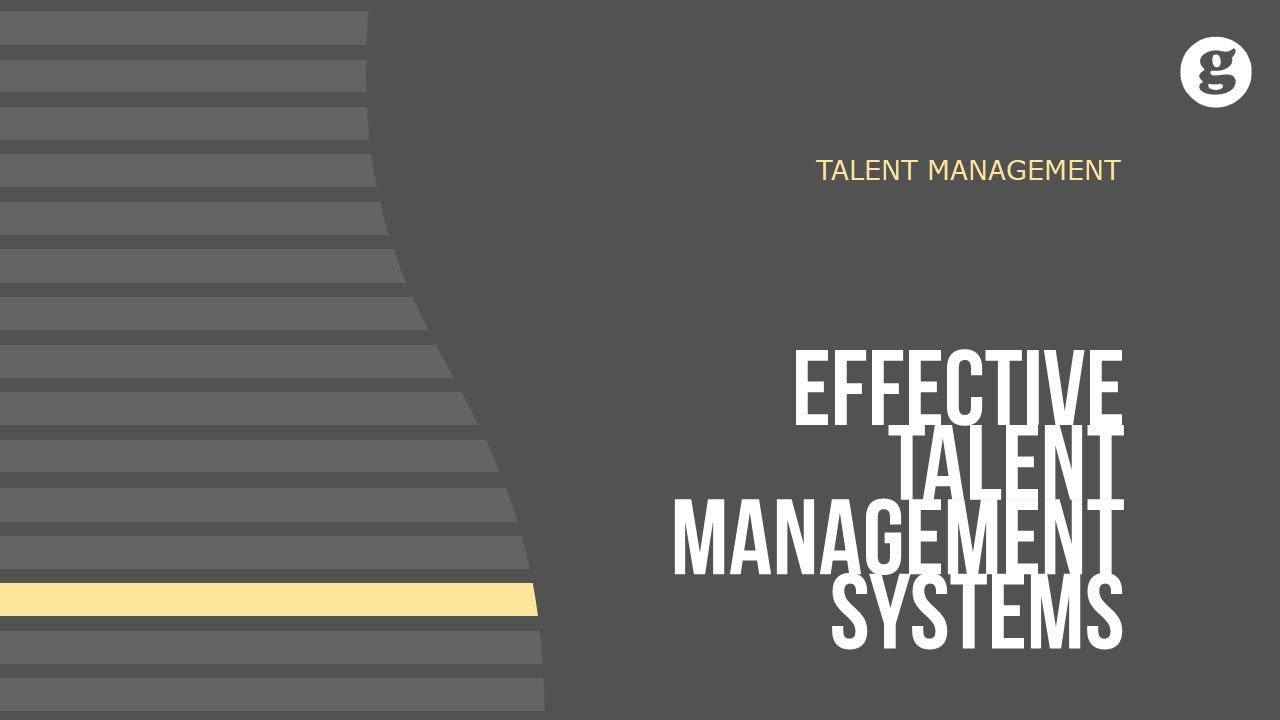 Effective Talent Management Systems