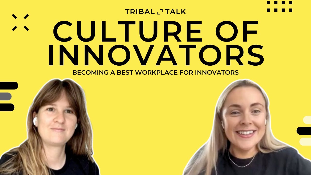 Culture Of Innovation | TribalTalk