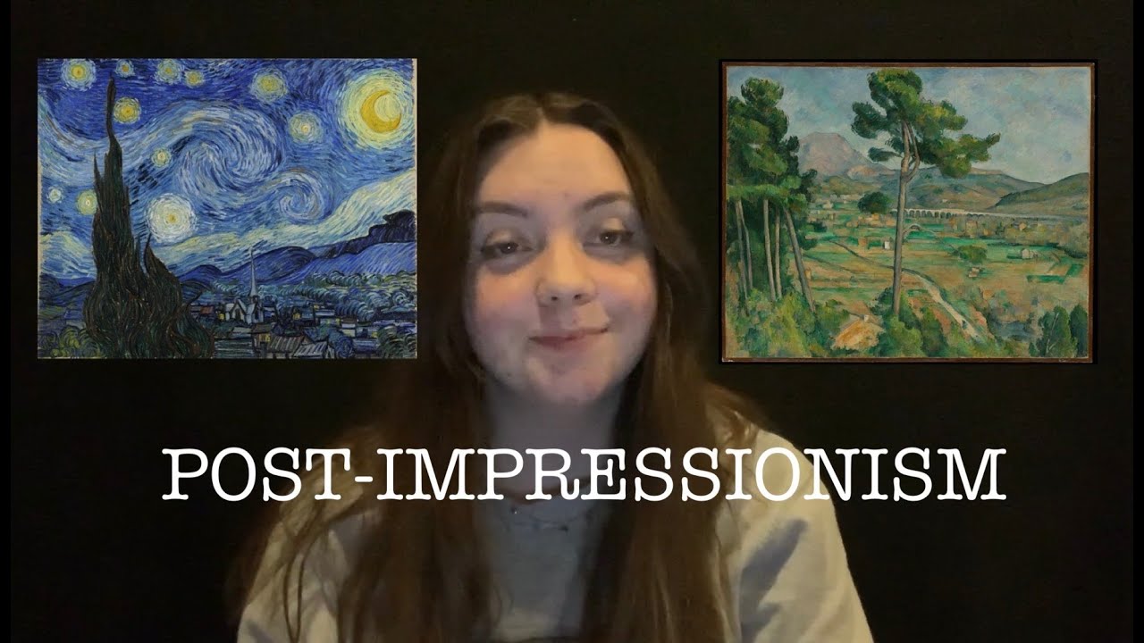 Art Movements: Post Impressionism