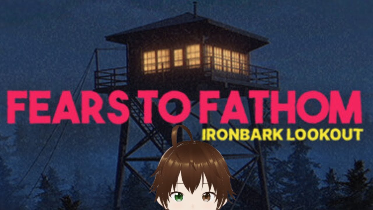 [Fears to Fathom: Ironbark Lookout] Who Left Me to Do This Alone?