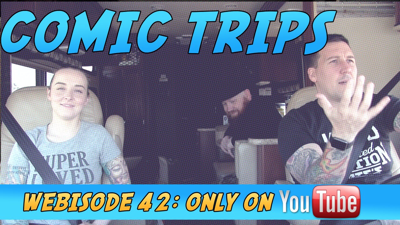 Comic Trips: Webisode 42- 
