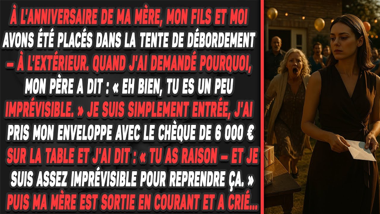 À l'anniversaire de ma mère, mon fils et moi avons été placés dans la tente de débordement...