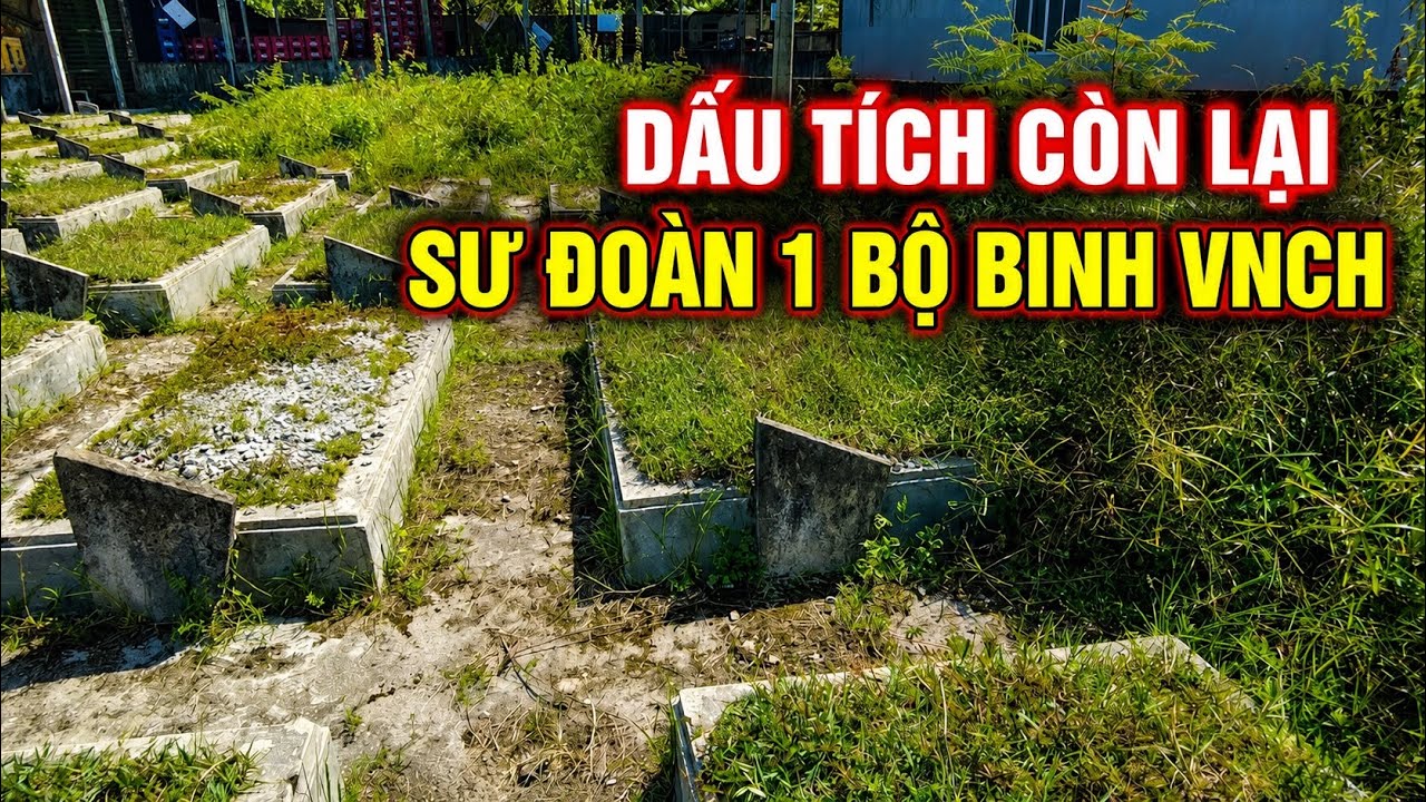 Căn cứ Dạ Lê của Sư đoàn 1 bộ binh VNCH còn lại gì.