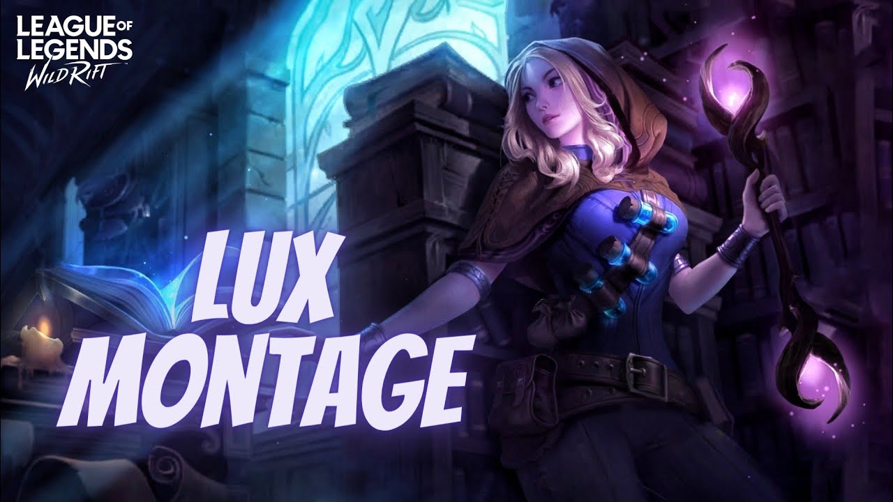 LUX MONTAGE | Wild Rift Highlights