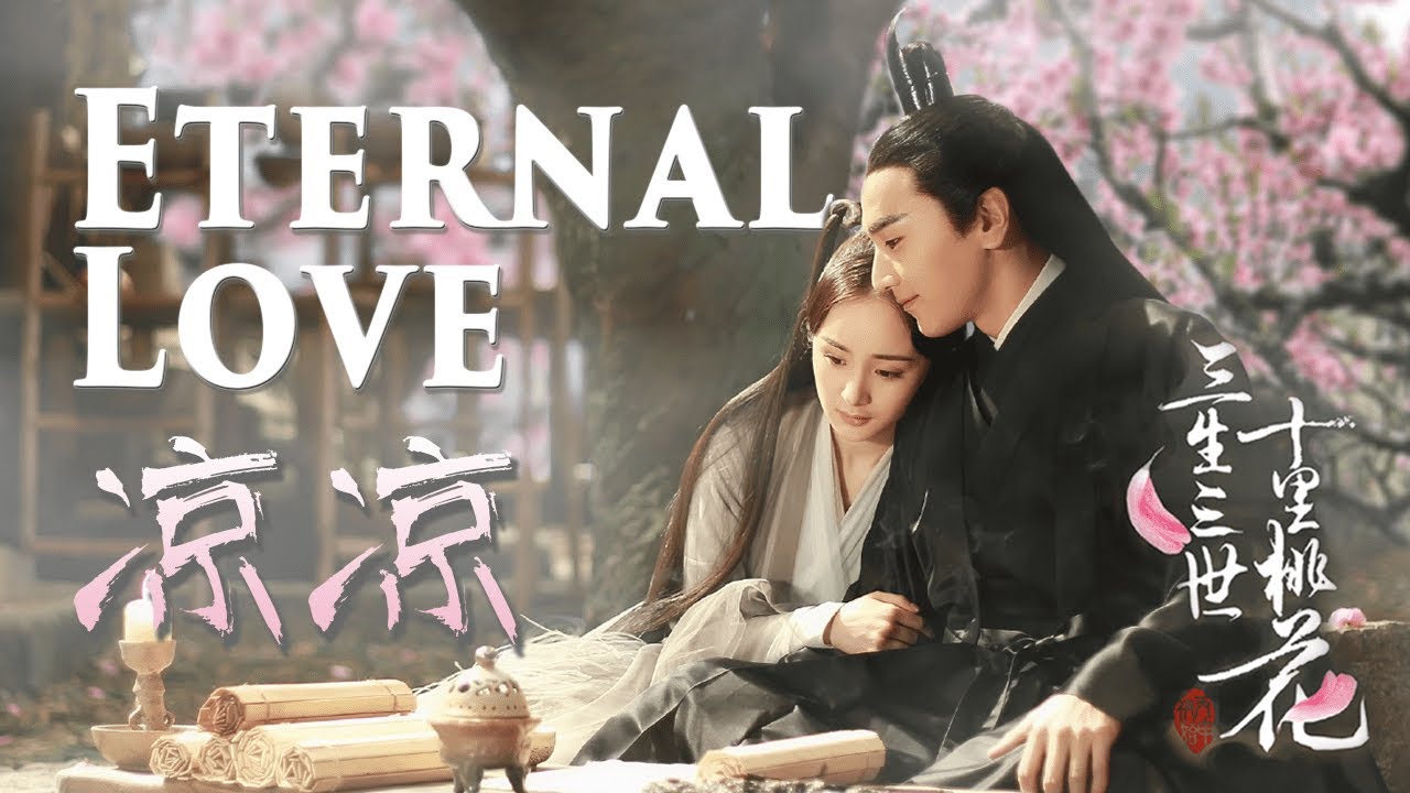 Eternal Love | Ten Miles of Peach Blossoms Theme Song | Xun-Wusuxin
