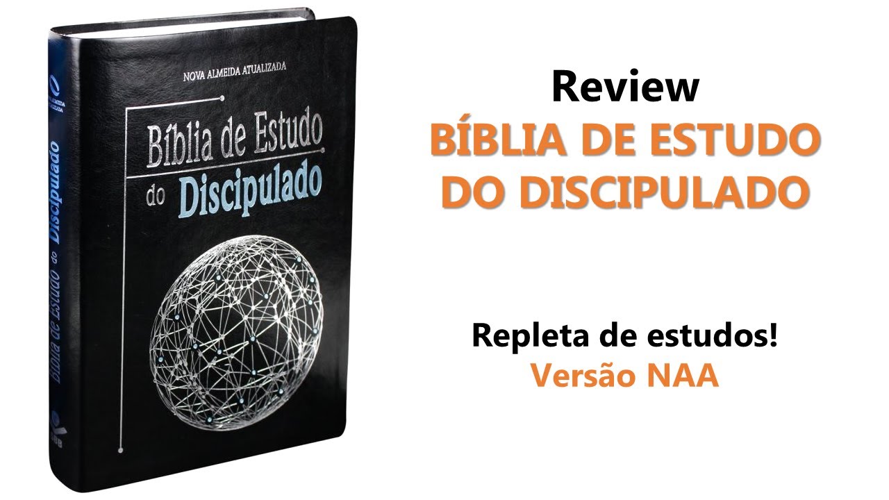 Review - BÍBLIA DE ESTUDO DO DISCIPULADO (SBB)