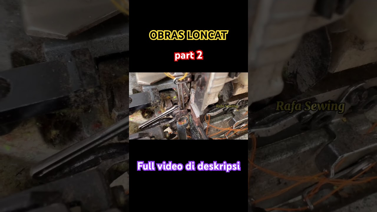 Cara memperbaiki jahitan loncat mesin obras/ cara mengatasi obrasan loncat/ cara setting loper obras