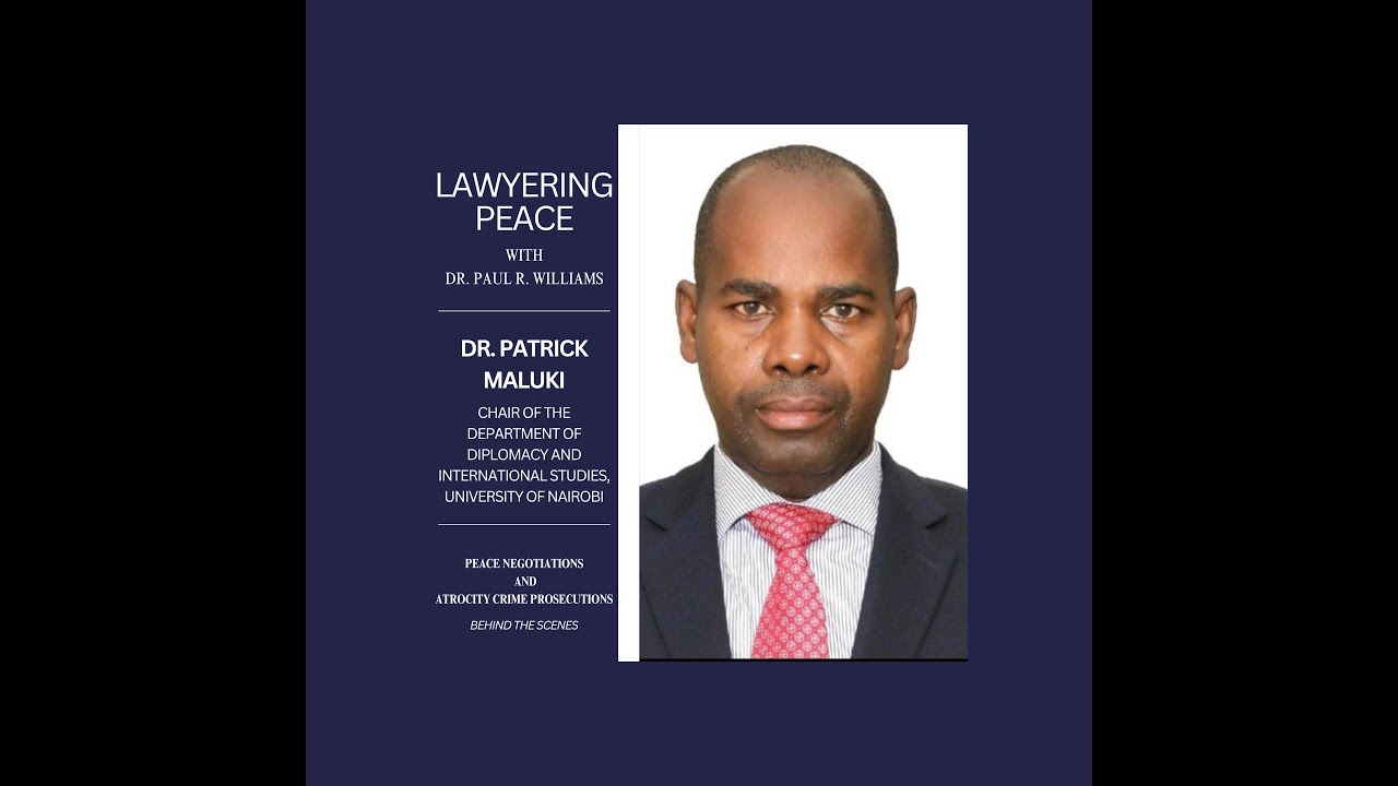 Dr. Patrick Maluki: Chair of Diplomacy and International Studies, University of Nairobi