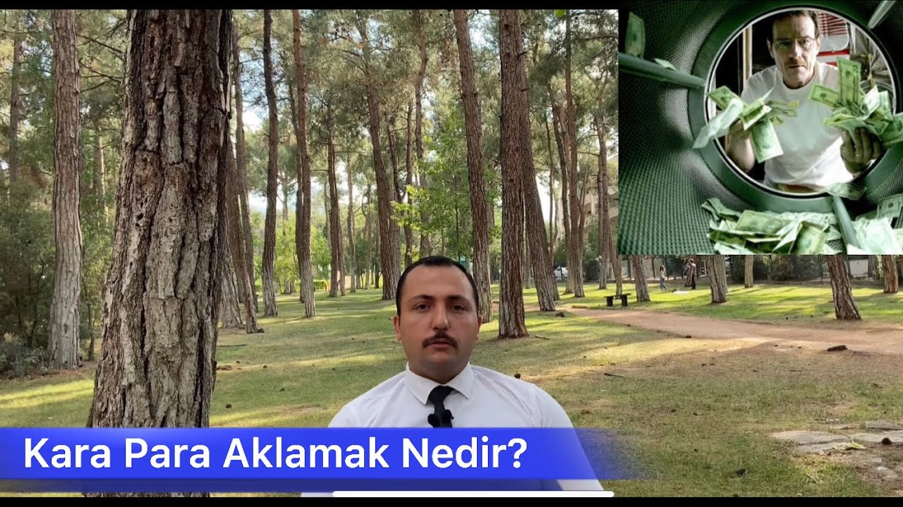 Kara Para Aklama Nedir? Yöntemleri Nedir? #karapara
