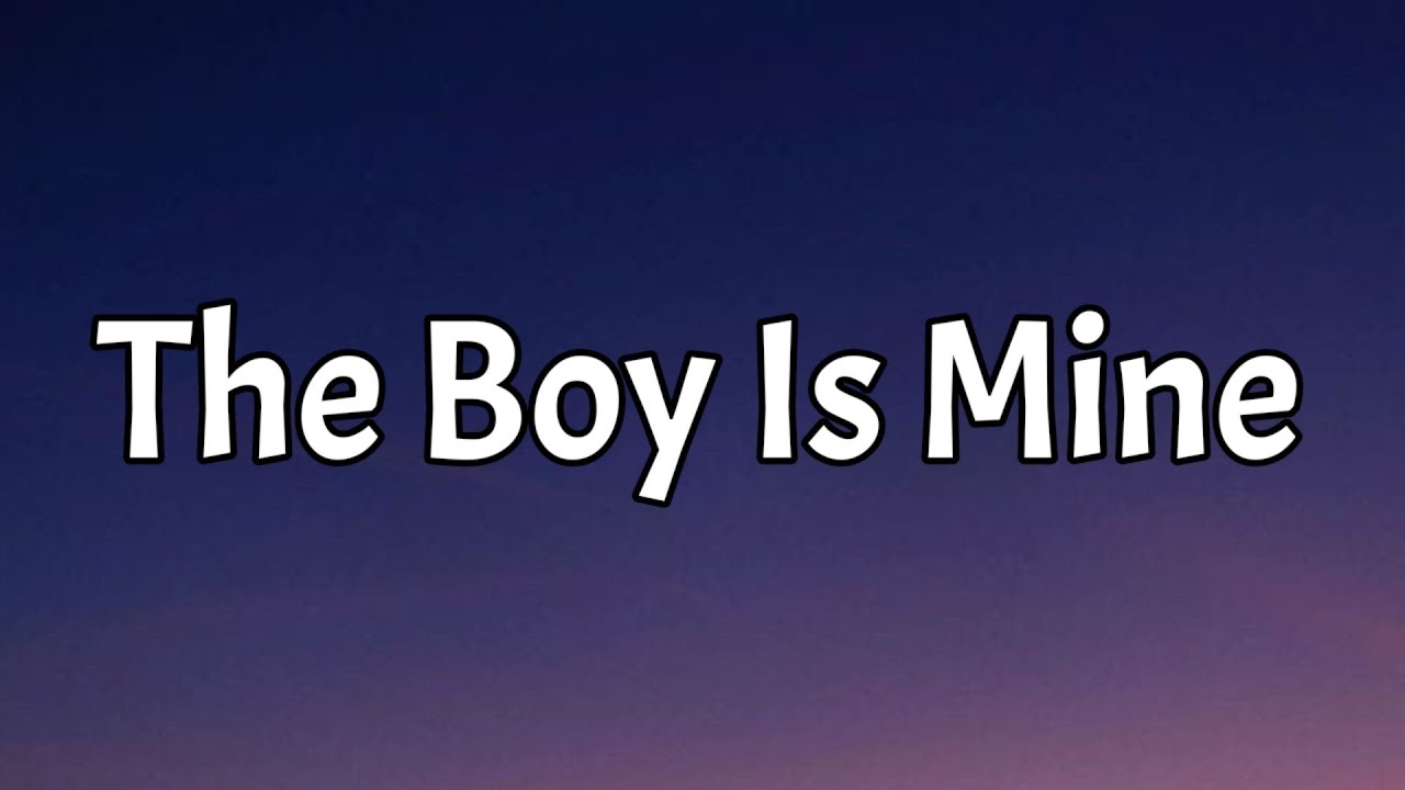 Brandy & Monica - The boy Is Mine (Lyrics) 