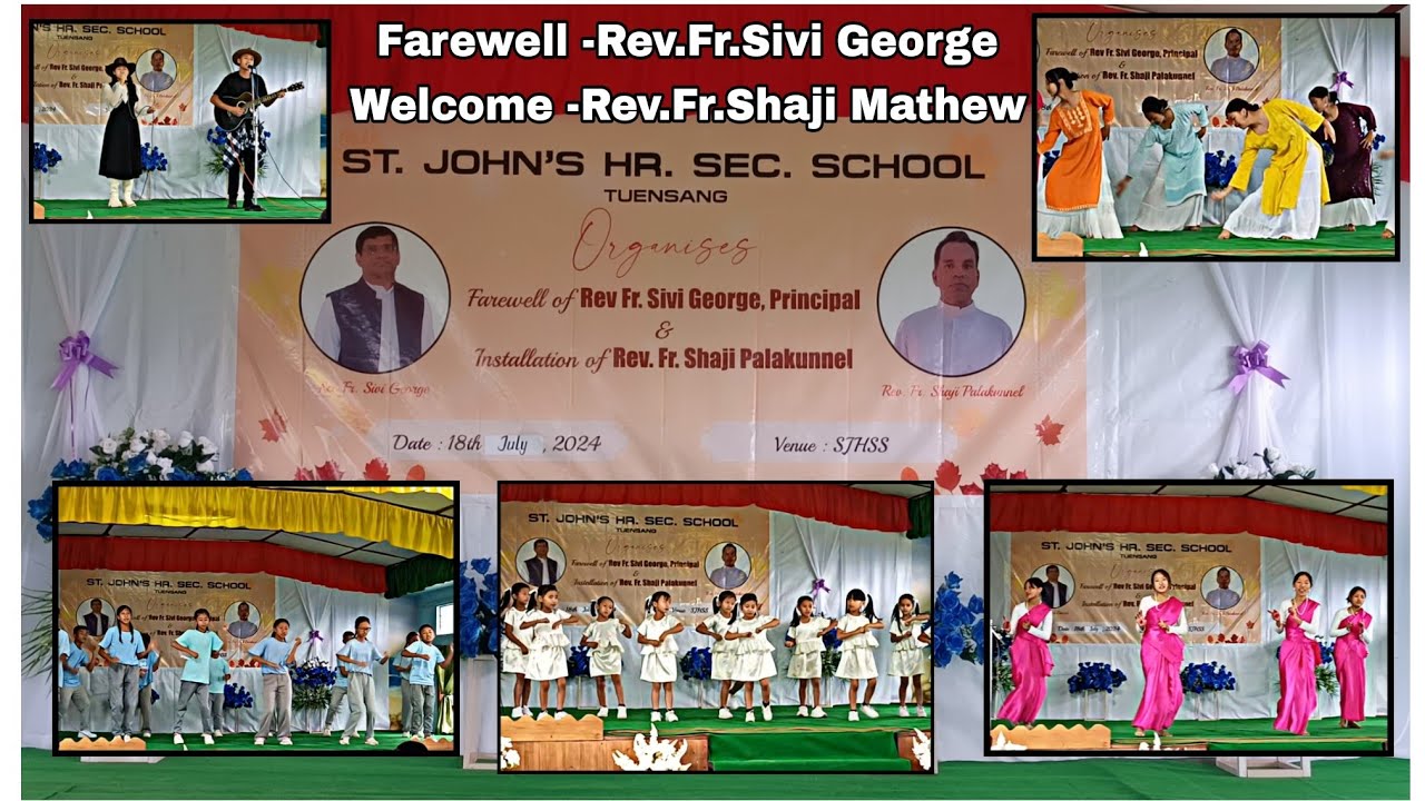 ST JOHN'S HR SEC SCHOOL TUENSANG NAGALAND - FAREWELL REV FR SIVI GEORGE AND WELCOME REV FR MATHEW