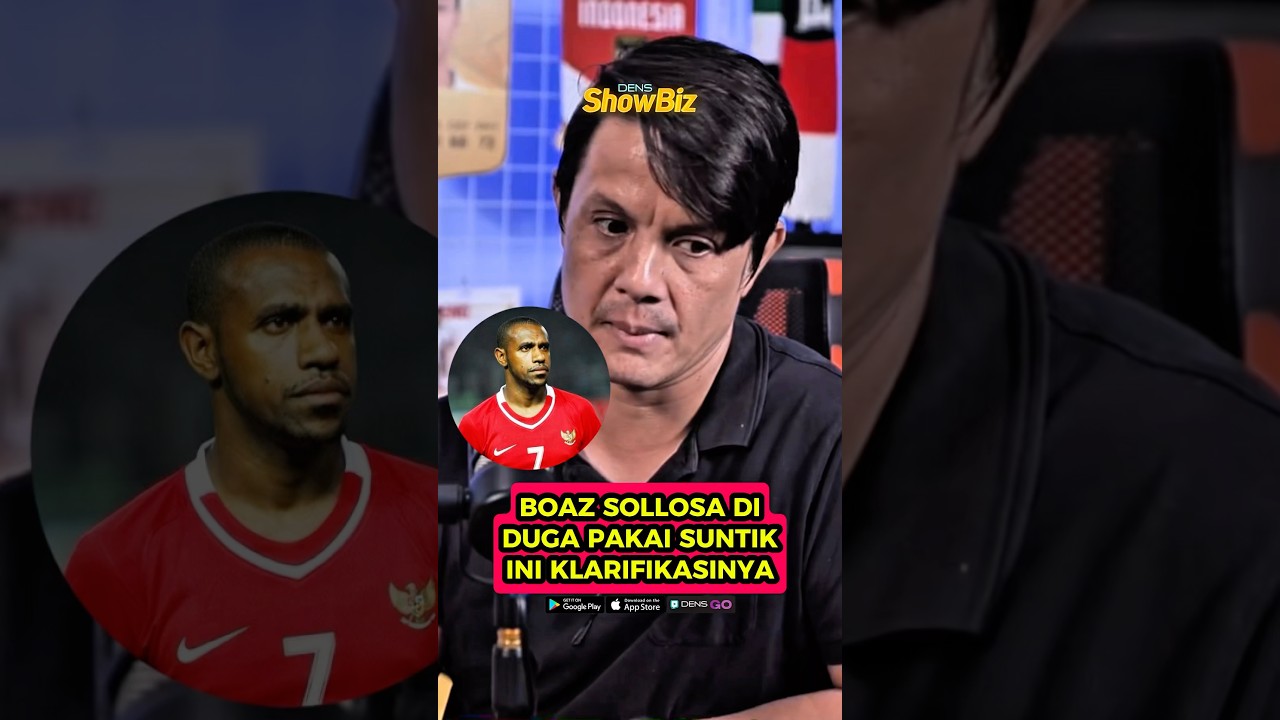 BOAZ SOLLOSA SERING DI SUNTIK!? INI KLARIFIKASINYA #boazsolossa #timnasindonesia #denstv #podcast