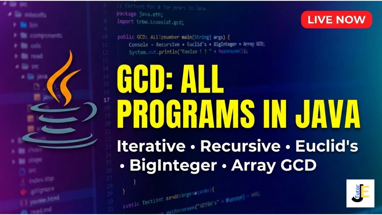 All GCD Programs in Java: Iterative, Recursive & Euclid's Algorithm | LIVE