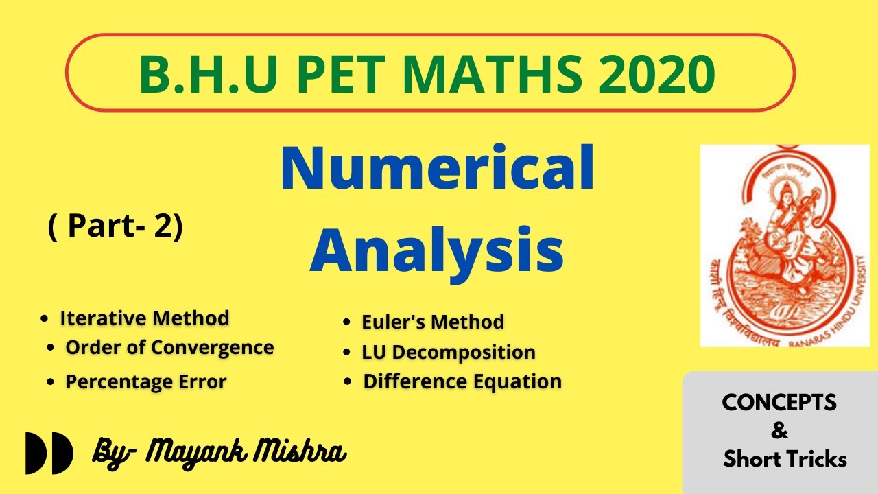 BHU 2020 MSC ENTRANCE MATH SOLUTION NUMERICAL ANALYSIS || BHU PET MATHS