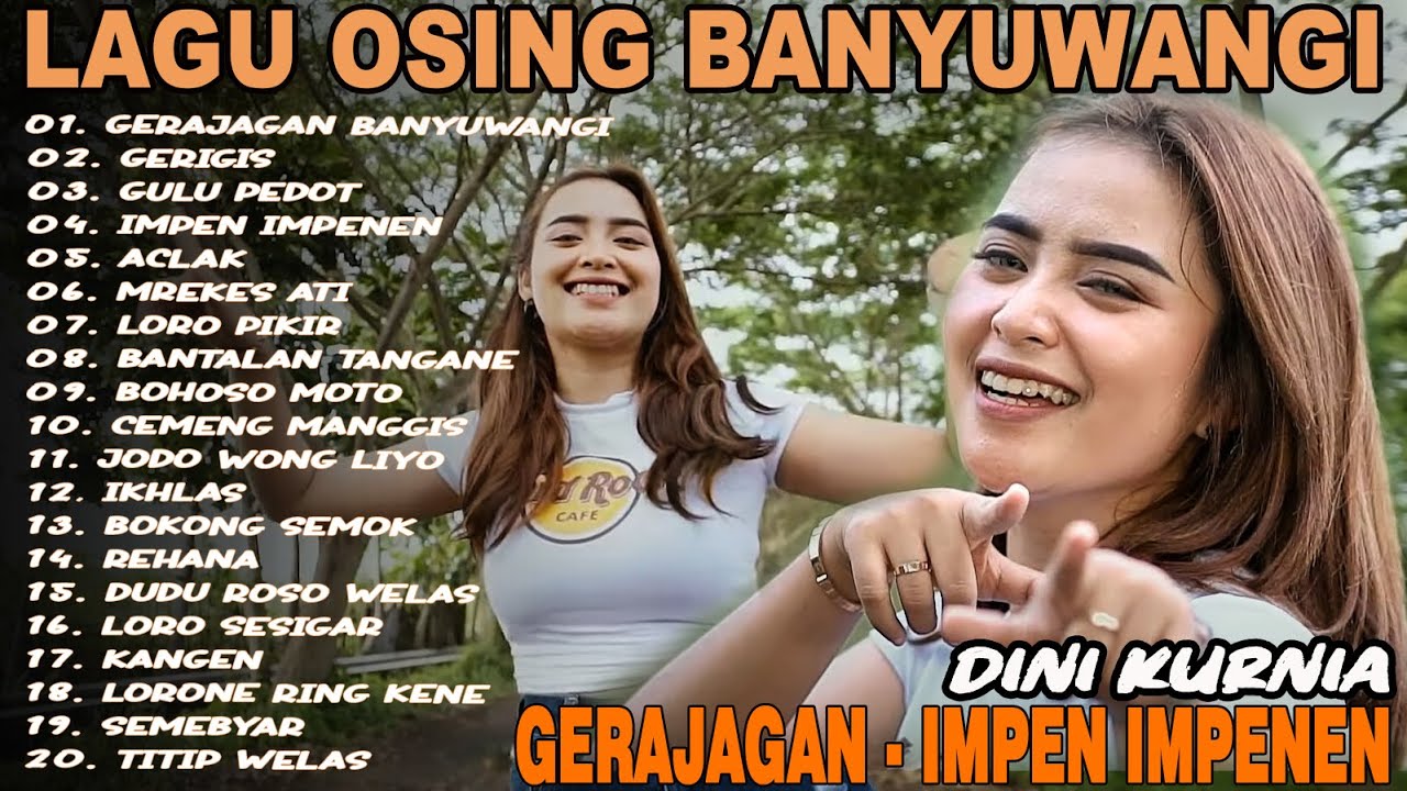 Album Dini Kurnia - GERAJAGAN, GERIGIS, IMPEN IMPENEN - Full Album Lagu Osing Banyuwangi Viral On Tr