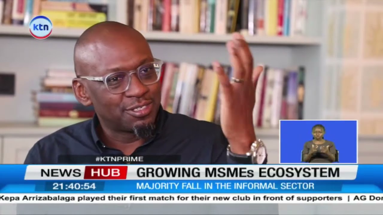 Kenya&rsquo;s MSMEs contribute about 40% of GDP, mostly falling in the informal sector