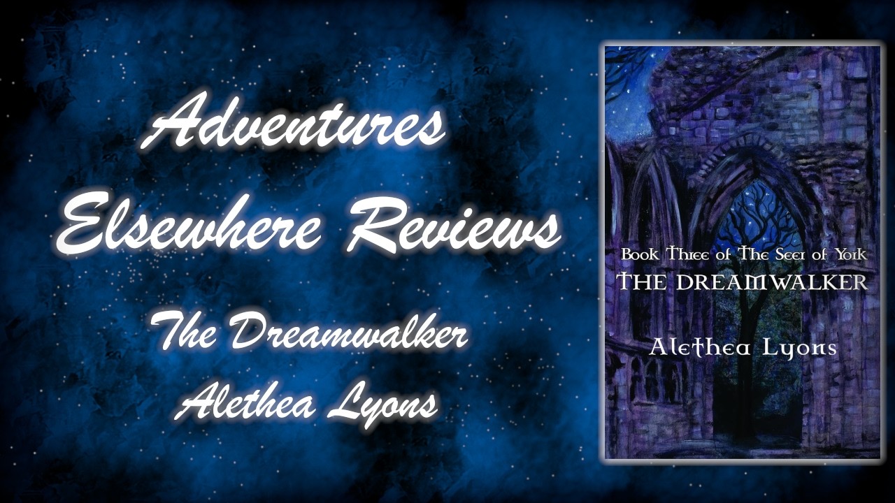 The Dreamwalker | Adventures Elsewhere Reviews