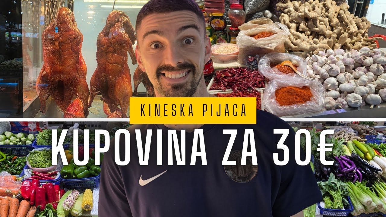 Kako izgleda kineska pijaca + Šta smo sve kupili za 30€?!