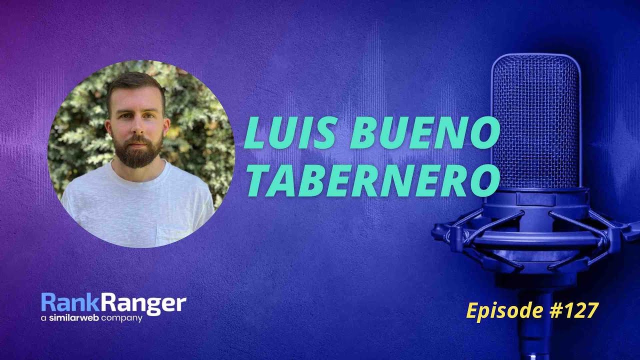 How to Create an SEO Team with Luis Bueno Tabernero